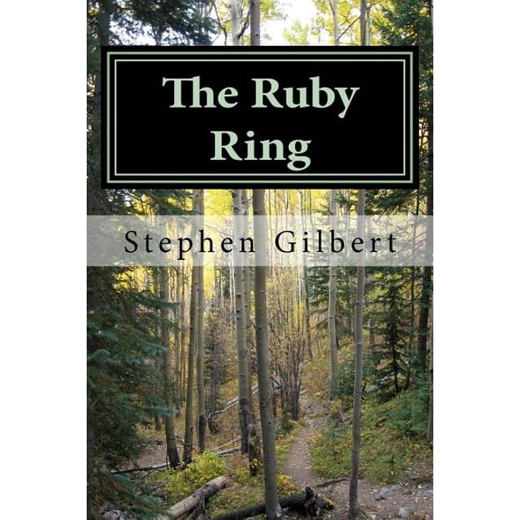 The Ruby Ring The Ruby Ring: Casting The Die, Book 1, (Paperback)