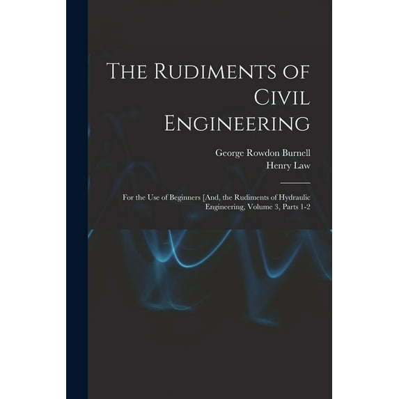 The Rudiments of Civil Engineering (Paperback)