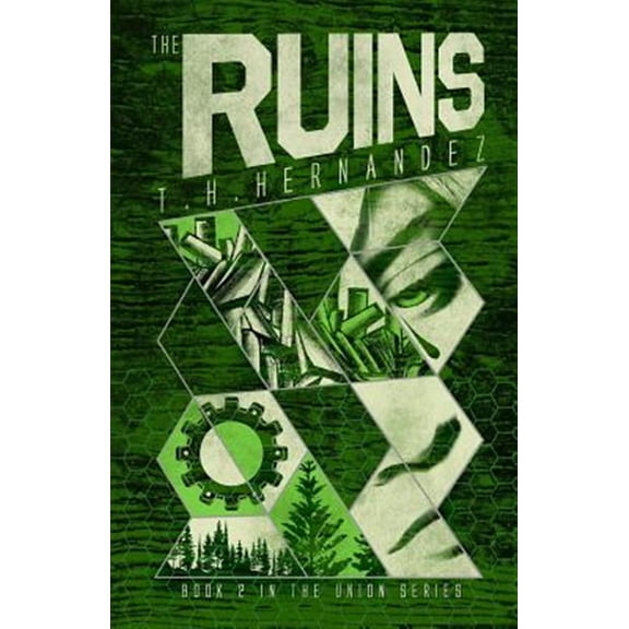 Union: The Ruins (Paperback)