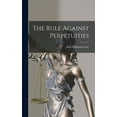 thumbnail image 1 of The Rule Against Perpetuities (Hardcover), 1 of 6