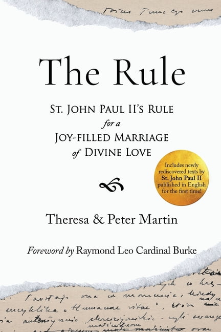 THERESA MARTIN The Rule: St. John Paul II's Rule for a Joy-filled Marriage of Divine Love, (Paperback)