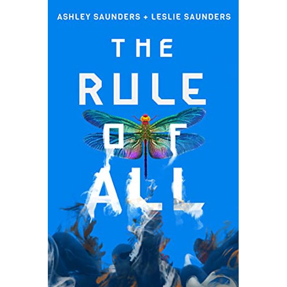 Pre-Owned Rule of All, Hardcover by Saunders, Ashley; Saunders, Leslie, ISBN 1542008298, ISBN-13 9781542008297