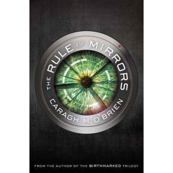 Pre-Owned The Rule of Mirrors: Book Two of the Vault of Dreamers Trilogy (Hardcover) 1596439408 9781596439405