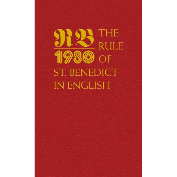 The Rule of St. Benedict in English, (Hardcover)
