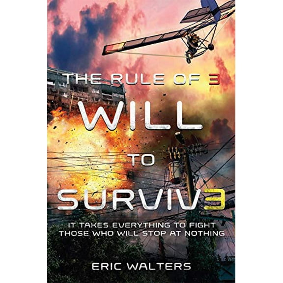 Pre-Owned The Rule of Three: Will to Survive (Paperback) 1250104394 9781250104397