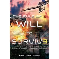 Pre-Owned The Rule of Three: Will to Survive (Paperback) 1250104394 9781250104397