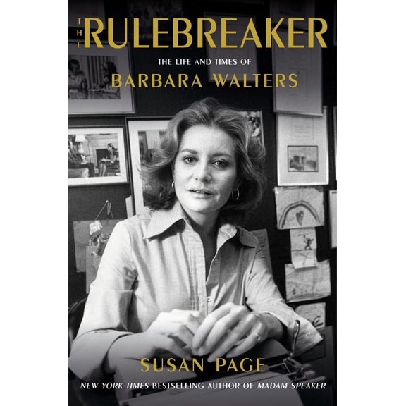 The Rulebreaker: The Life and Times of Barbara Walters, (Hardcover)