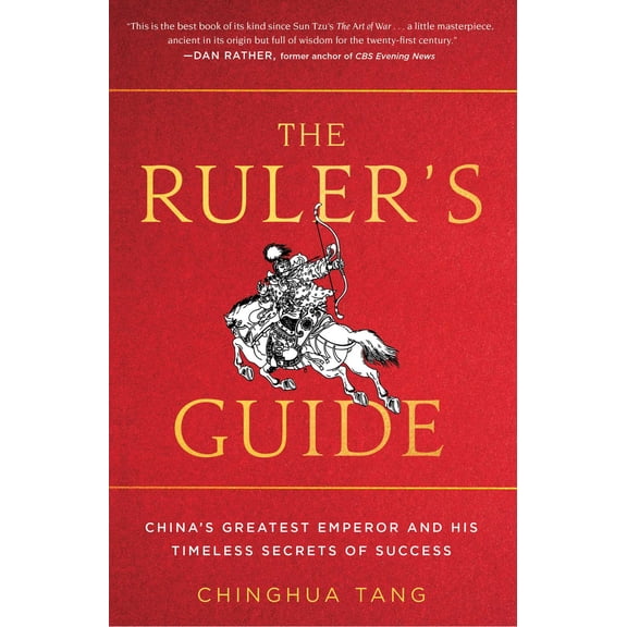 Pre-Owned The Ruler's Guide: China's Greatest Emperor and His Timeless Secrets of Success