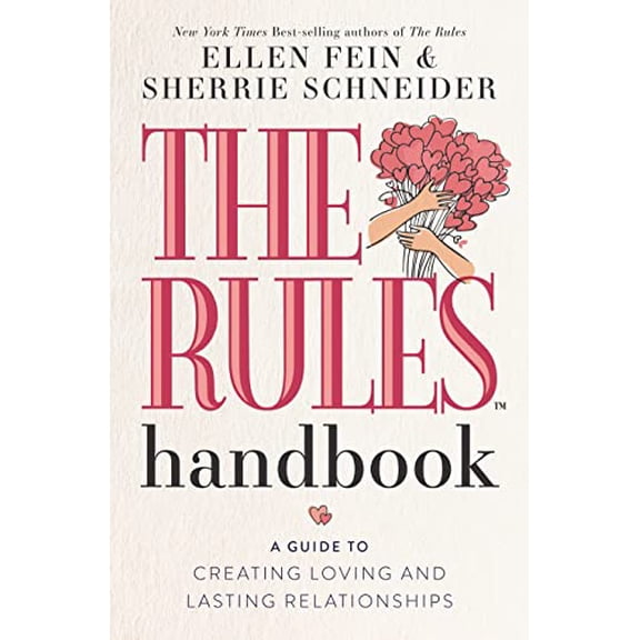 Pre-Owned The Rules Handbook: A Guide to Creating Loving and Lasting Relationships (Paperback) 087516935X 9780875169354