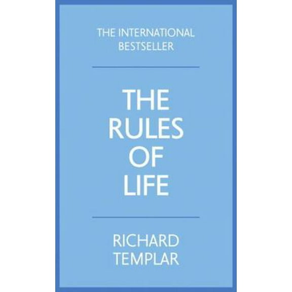 Pre-Owned The Rules of Life:A personal code for living a better, happier, more successful kind of life: A personal code for living a better, happier, more succ... (Paperback) 1292085606 9781292085609