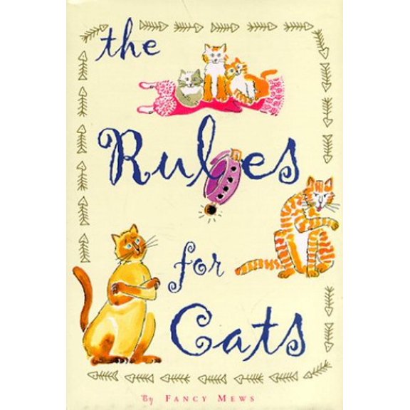 Pre-Owned The Rules for Cats (Hardcover) 0765190605 9780765190604