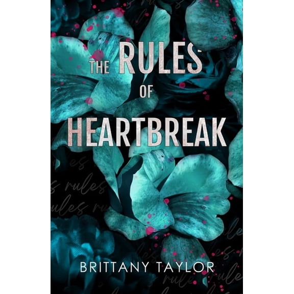 The Rules of Heartbreak (Paperback)