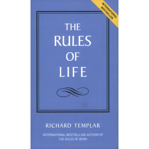 Pre-Owned The Rules of Life: A personal code for living a better, happier, more successful kind of life (Paperback) 027370625X 9780273706250