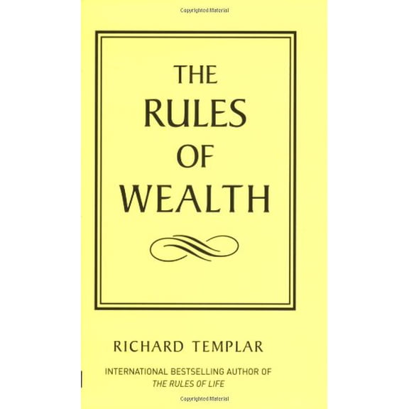 Pre-Owned The Rules of Wealth: A Personal Code For Prosperity (Paperback) 0273710192 9780273710196