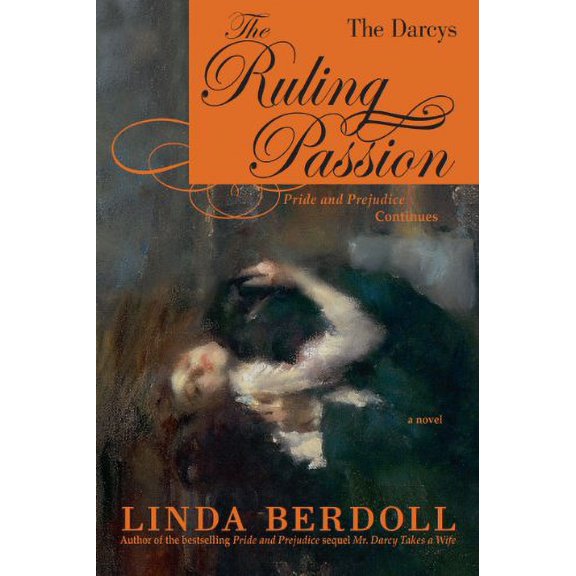 Pre-Owned The Ruling passion: Pride and Prejudice Continues (The Darcys) Paperback