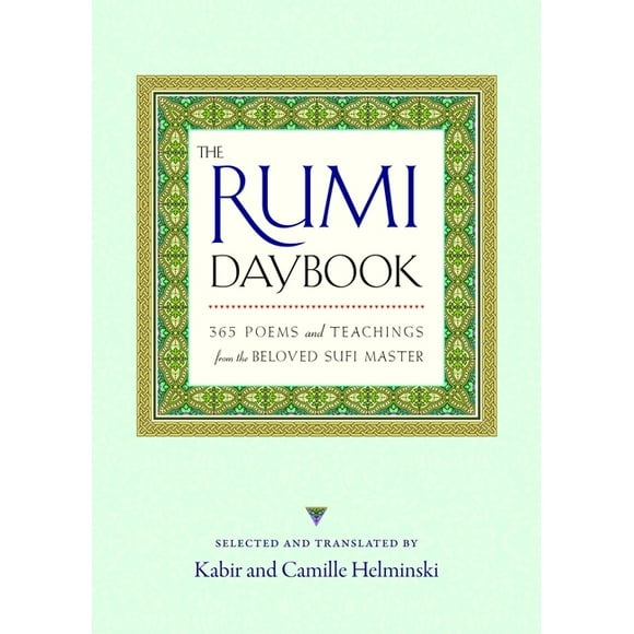The Rumi Daybook : 365 Poems and Teachings from the Beloved Sufi Master (Paperback)
