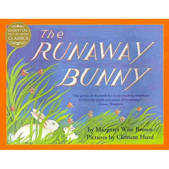The Runaway Bunny (Essential Picture Book Classics)