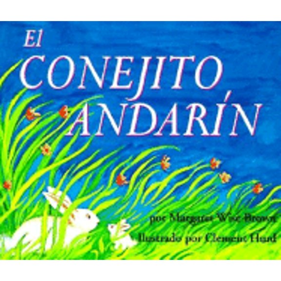 Pre-Owned The Runaway Bunny (Spanish Edition): El Conejito Andarin (Paperback) 0064433900 9780064433907