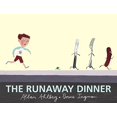 thumbnail image 1 of Pre-Owned The Runaway Dinner (Paperback) 0763638935 9780763638931, 1 of 1