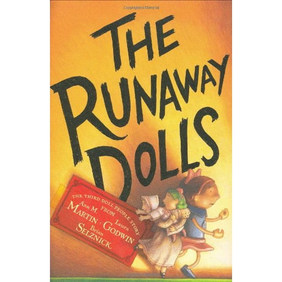 Pre-Owned The Runaway Dolls (Hardcover) 0786855843 9780786855841