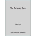thumbnail image 1 of Pre-Owned The Runaway Duck (Hardcover - Used) 0688040039 9780688040031, 1 of 1