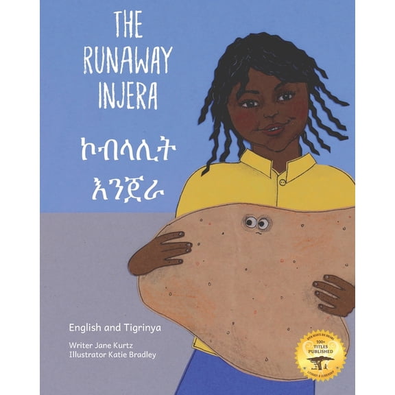The Runaway Injera: An Ethiopian Fairy Tale in Tigrinya and English, (Paperback)