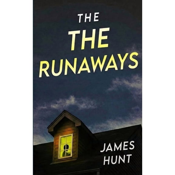 The Runaways: A Small Town Riveting Kidnapping Mystery Thriller, (Paperback)