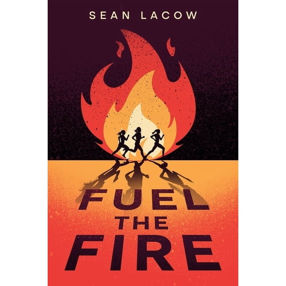 The Runner's Journey Fuel the Fire, Book 3, (Paperback)