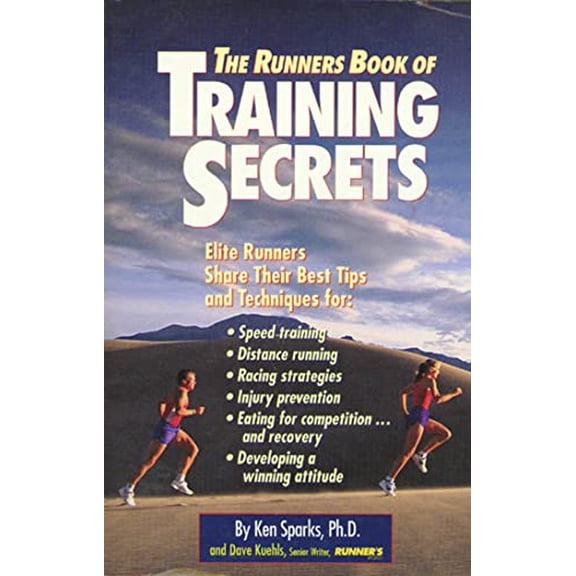 Pre-Owned The Runner's Book of Training Secrets (Paperback) 0875963072 9780875963075