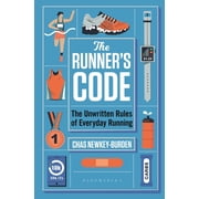 The Runners Code The Unwritten Rules of Everyday Running BEST BOOKS OF 2021 SPORT   WATERSTONES Hardcover