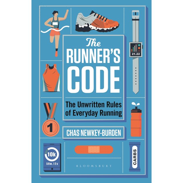 The Runner's Code The Unwritten Rules of Everyday Running Best Books