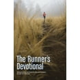 thumbnail image 1 of The Runner's Devotional : Inspiration and Motivation for Life's Journey . . . On and Off the Road (Paperback), 1 of 1