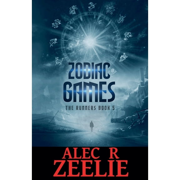 The Runners Series - Book 5 Zodiac Games, (Paperback)