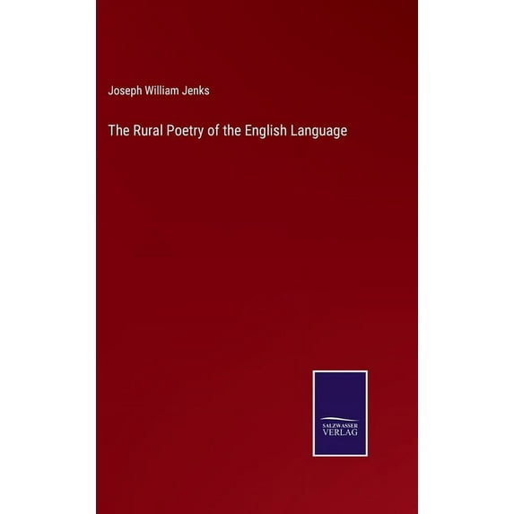 The Rural Poetry of the English Language (Hardcover)