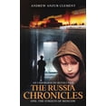 thumbnail image 1 of The Russia Chronicles. An Underground Revolution. One: The Streets of Moscow, 1 of 1