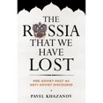 thumbnail image 1 of Pre-Owned The Russia That We Have Lost (Hardcover) by Pavel Khazanov, 1 of 1