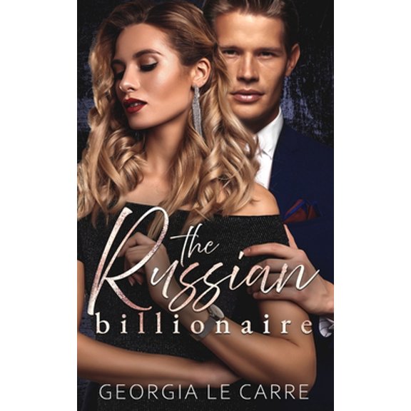 Pre-Owned The Russian Billionaire: A Romantic Suspense Novel (Paperback) 1913990184 9781913990183