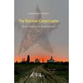 thumbnail image 1 of The Russian Catastrophe and Chances to Overcome It, (Hardcover), 1 of 1