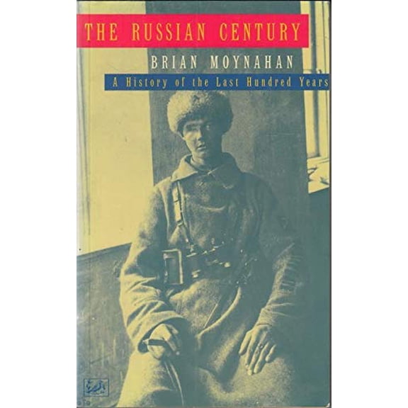 Pre-Owned The Russian Century: A History of the Last Hundred Years Paperback