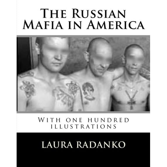 Pre-Owned The Russian Mafia in America: With one hundred illustrations Paperback
