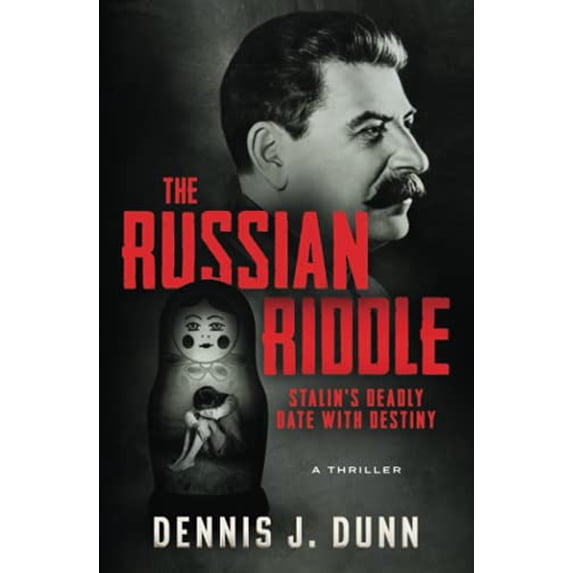 Pre-Owned The Russian Riddle: Stalin's Deadly Date With Destiny (Paperback) 1735810002 9781735810003