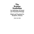 thumbnail image 1 of Pre-Owned The Russian Symbolists : An Anthology of Critical and Theoretical Writings 9780882337968 Used, 1 of 1