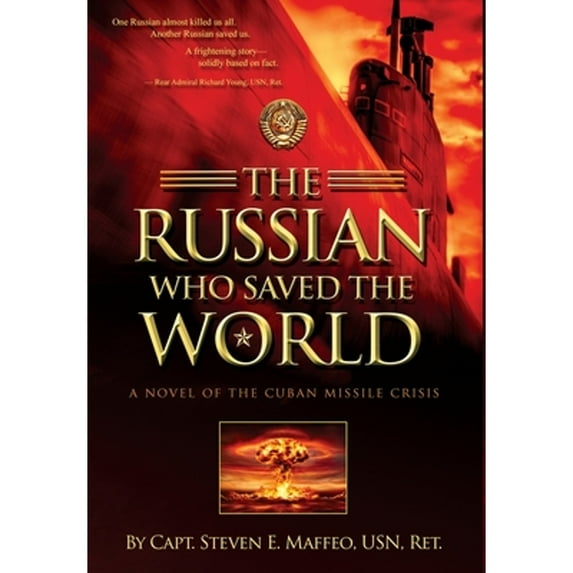 The Russian Who Saved the World (Hardcover)