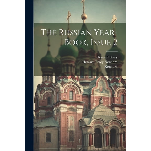 The Russian Year-book, Issue 2, (Paperback)