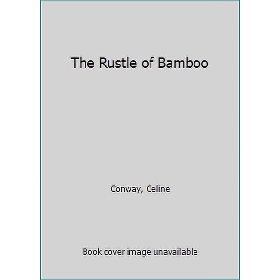 Pre-Owned The Rustle of Bamboo (Paperback) 0373800452 9780373800452