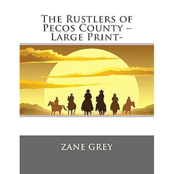 Pre-Owned The Rustlers of Pecos County -Large Print-