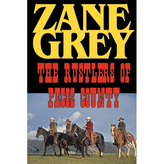 The Rustlers of Pecos County (Paperback)