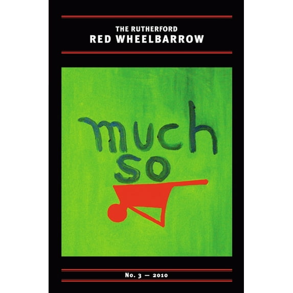 The Rutherford Red Wheelbarrow No. 3, (Paperback)
