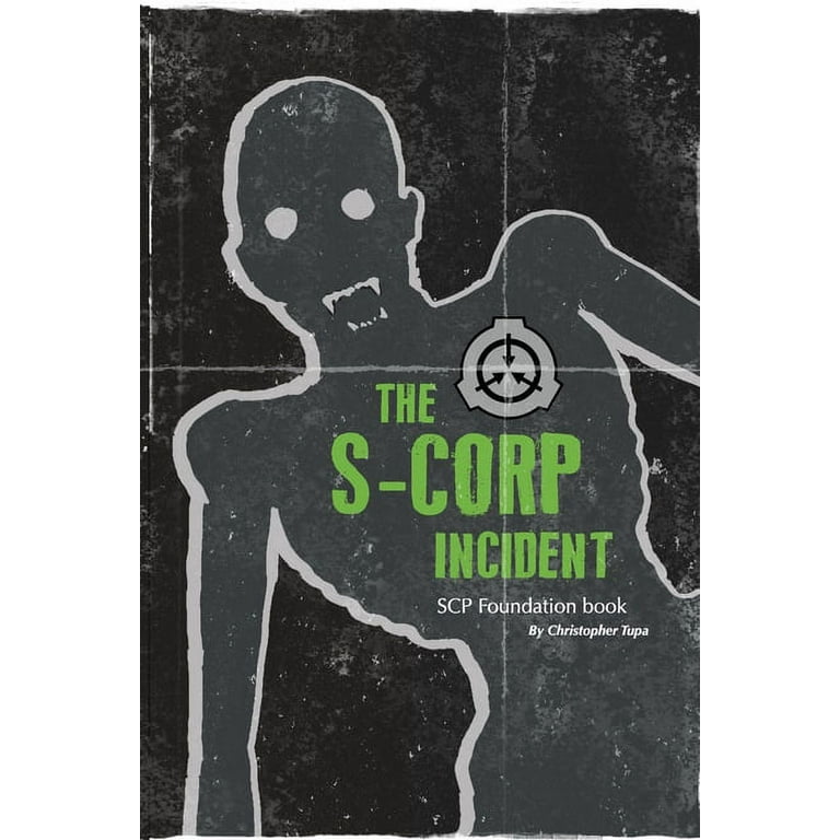 The S-CORP Incident: a SCP Foundation Book (Paperback) 