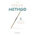 thumbnail image 1 of The S.P.E.A.R. Method: 5 Simple Steps to Balanced Success and Fulfillment, (Paperback), 1 of 1